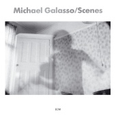 Michael Galasso - Scenes
