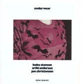 Bobo Stenson & Arild Andersen & Jon Christensen - Underwear