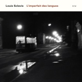 Louis Sclavis - L'Imparfait Des Langues