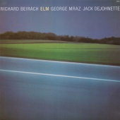 Richard Beirach & George Mraz & Jack DeJohnette - Elm