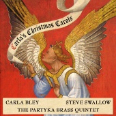 Carla Bley & Steve Swallow & The Partyka Brass Quintet - Carla's Christmas Carols
