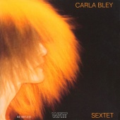 Carla Bley - Sextet
