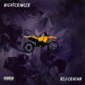 Reo Cragun - Night Crawler
