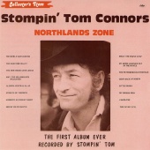 Stompin' Tom Connors - Northlands Zone