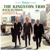 The Kingston Trio - Back In Town [Live]