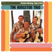 The Kingston Trio - Something Special