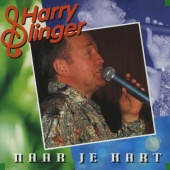 Harry Slinger - Naar Je Hart
