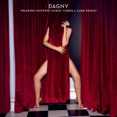 Dagny & Cheat Codes & CADE - Wearing Nothing [Cheat Codes X CADE Remix]