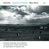 Marc Sinan & Dresdner Sinfoniker & Jonathan Stockhammer - Hasretim – Journey To Anatolia [Live]