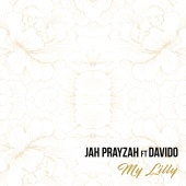 Jah Prayzah - My Lilly (feat. Davido)