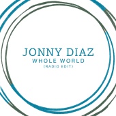 Jonny Diaz - Whole World (Radio Edit)