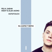 Felix Jaehn & Hight & Alex Aiono - Hot2Touch [Nu Aspect Remix]