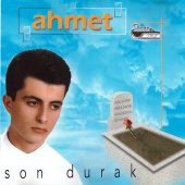 Ahmet Eski - Son Durak