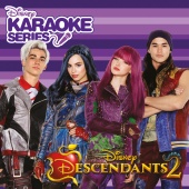 Descendants 2 Karaoke - Disney Karaoke Series: Descendants 2