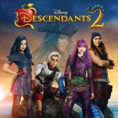 Descendants 2 – Cast & Disney - Descendants 2 [Original TV Movie Soundtrack]