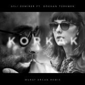 Aslı Demirer - Korkak (Murat Ercan Remix)