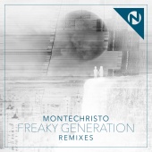 Montechristo - Freaky Generation [Remixes]