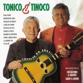 Tonico E Tinoco - Coração Do Brasil