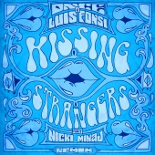 DNCE & Luis Fonsi - Kissing Strangers (feat. Nicki Minaj) [Remix]