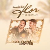 Giullian Monte - Minha Flôr (feat. Jonas Esticado) [Ao Vivo]
