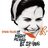 Sylvia Telles - It Might As Well Be Spring