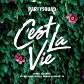 The Partysquad - C'est la vie (feat. Bizzey, Broertje, Josylvio, Hansie)