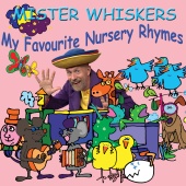 Franciscus Henri - Mister Whiskers – My Favourite Nursery Rhymes