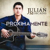 Julián Mercado - Próximamente