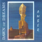 Dawn Of Dreams - Amber