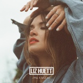 Liz Huett - STFU & Hold Me