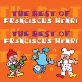 Franciscus Henri - The Best Of Franciscus Henri