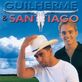 Guilherme & Santiago - Guilherme & Santiago