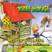 Franciscus Henri - Treehouse - Mister Whiskers And The Lightning Creek Band