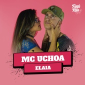 Mc Uchoa - Elaia