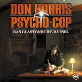 Don Harris - Psycho Cop - 06: Das Glastonbury-Rätsel