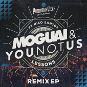 MOGUAI & YOUNOTUS - Lessons [Parookaville 2017 Anthem / Remix EP]