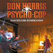 Don Harris - Psycho Cop - 05: Das Killer-Kommando