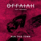 offaiah - Run This Town (feat. Shenseea)