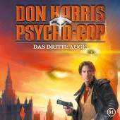 Don Harris - Psycho Cop - 01: Das dritte Auge
