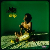 Luke James - Drip