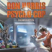 Don Harris - Psycho Cop - 09: Dämonicus