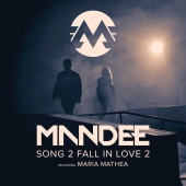 Mandee - Song 2 Fall In Love 2 (feat. Maria Mathea)