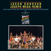 Andrew Lloyd Webber & Jason Donovan & "Joseph And The Amazing Technicolor Dreamcoat" 1991 London Cast - Joseph Mega Remix [Music From 