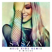 Saszan - 8 Miejsc [Melo.Kids Remix]