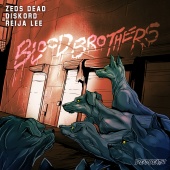 Zeds Dead & DISKORD & Reija Lee - Blood Brother