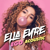 Ella Eyre - Ego [Acoustic]