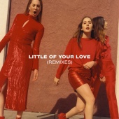 HAIM - Little Of Your Love [Remixes]
