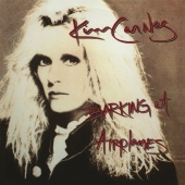 Kim Carnes - Barking At Airplanes [Expanded Edition]