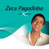 Zeca Pagodinho - Zeca Pagodinho Sem Limite