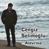Cengiz Selimoğlu - Alevrisa